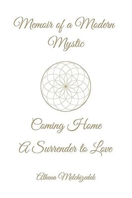 Memoir of a Modern Mystic