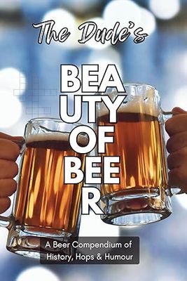 The Beauty of Beer