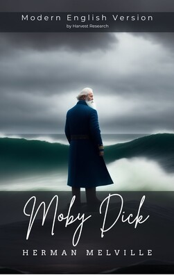 Moby Dick - Illustrated, Modern English Version by Herman Melville - eBook