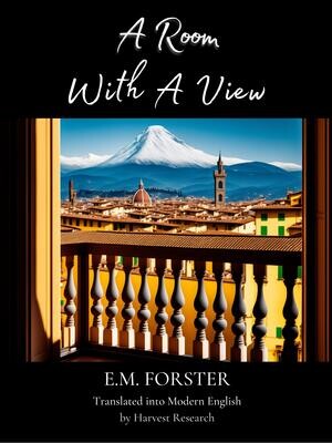 A Room With A View - Modern English Version by E. M. Forster, eBook