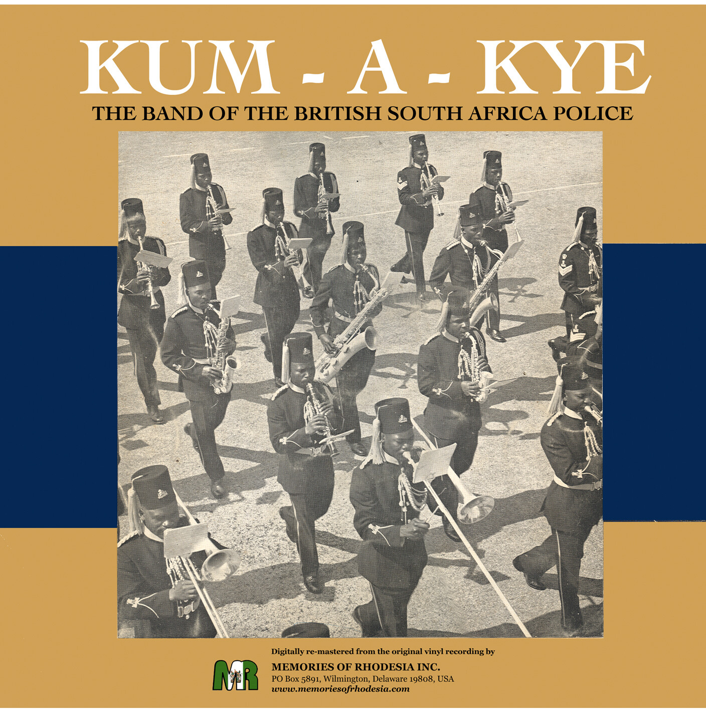 KUM-A-KYE : THE BAND OF THE B.S.A. POLICE