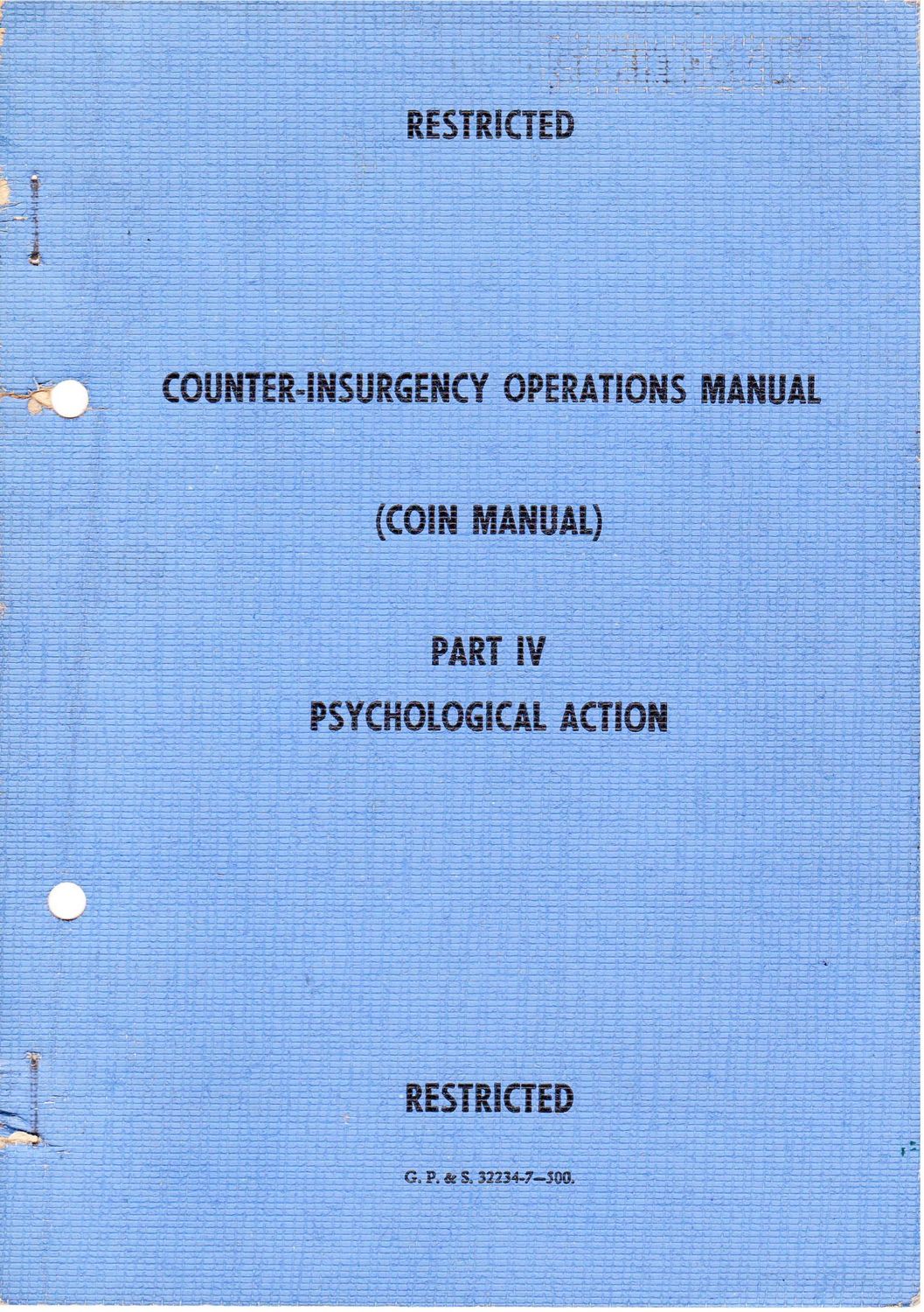 Counter-Insurgency Operations Manual Part IV- Psychological Action