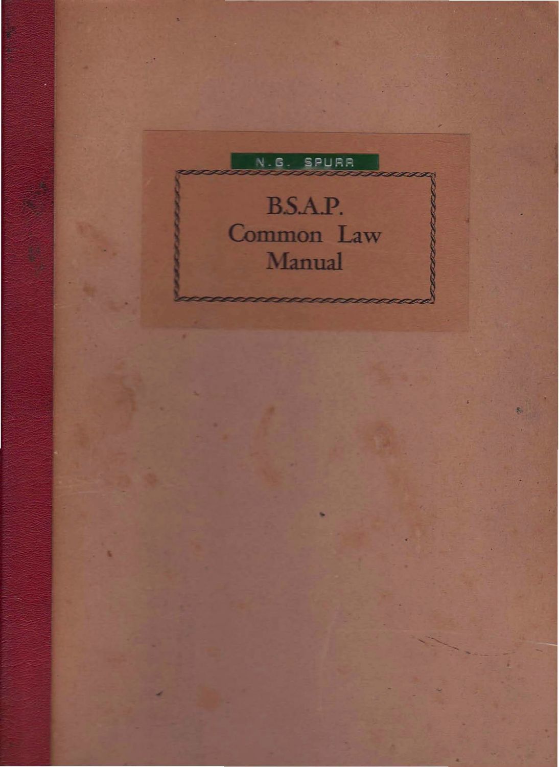 B.S.A. Police Common Law ManuaL