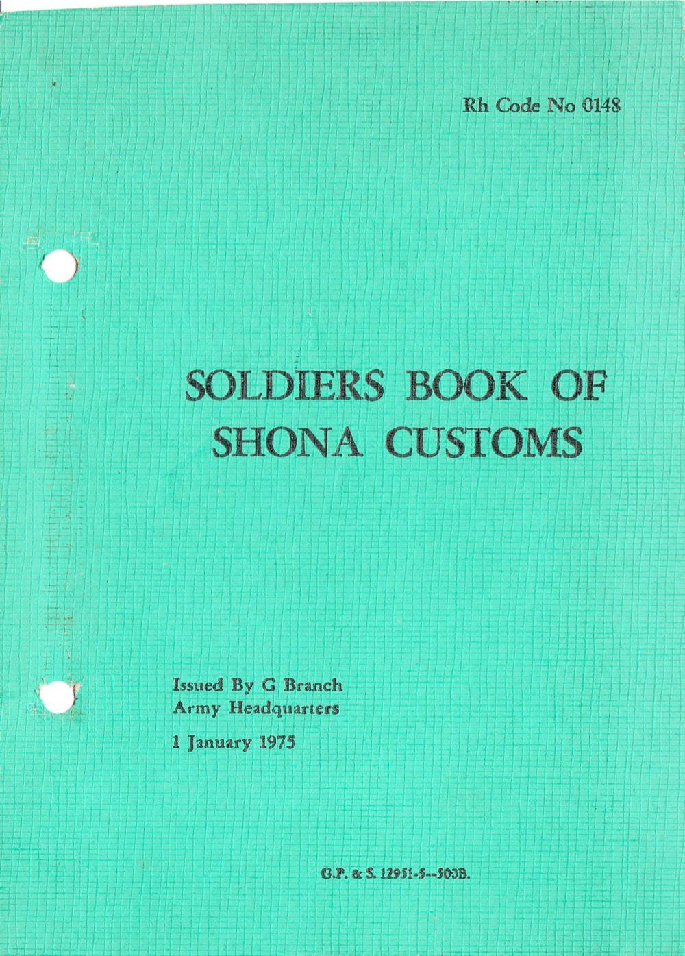 Rhodesia - Soldiers Book of Shona Customs