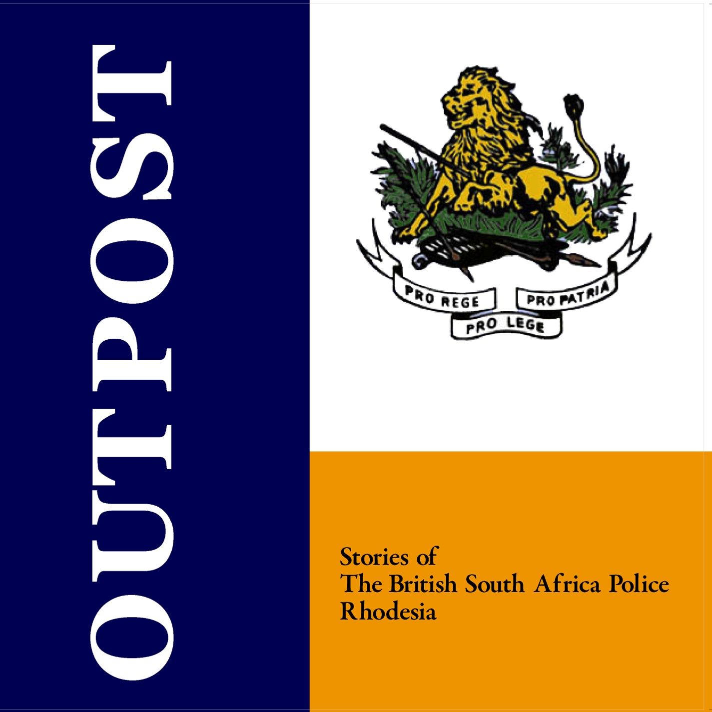 OUTPOST -STORIES OF THE B.S.A. POLICE