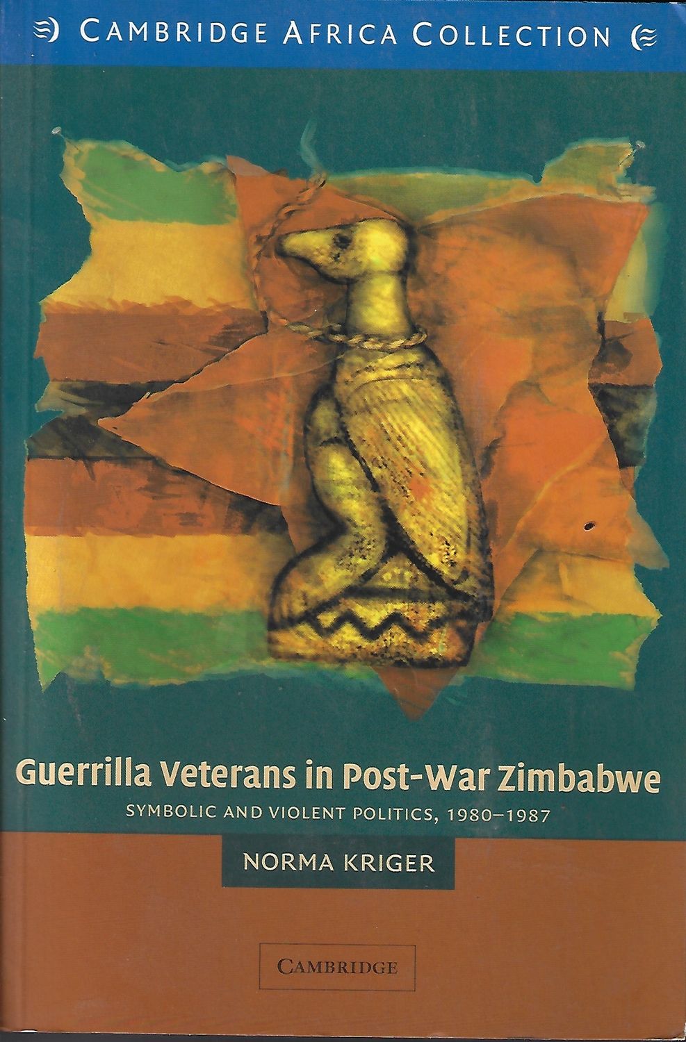GUERRILLA VETERANS IN POST-WAR ZIMBABWE