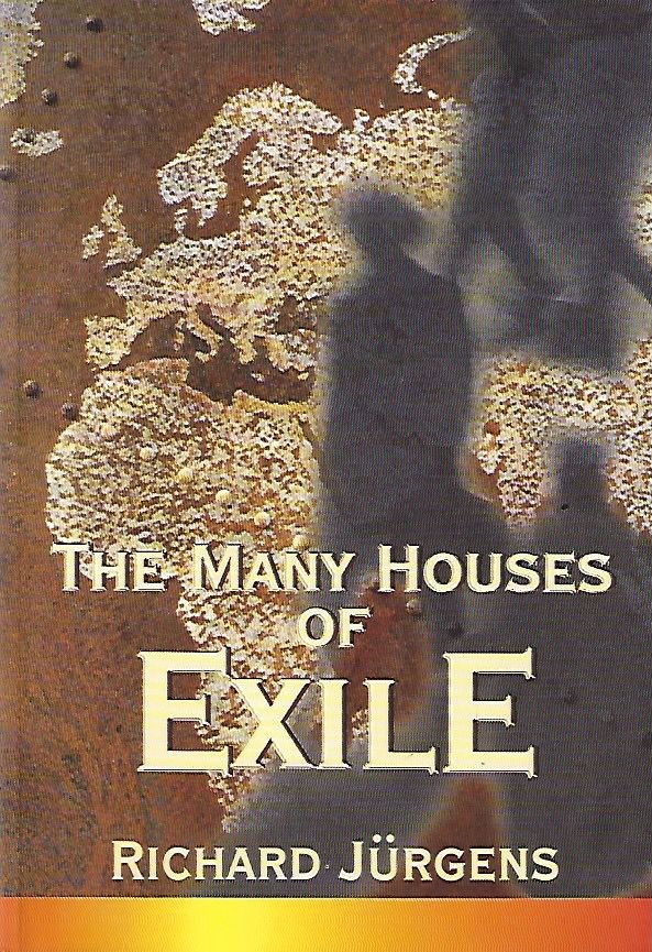 THE MANY HOUSES OF EXILE