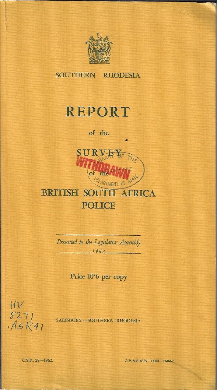 BRITISH SOUTH AFRICA POLICE SURVEY REPORT 1962