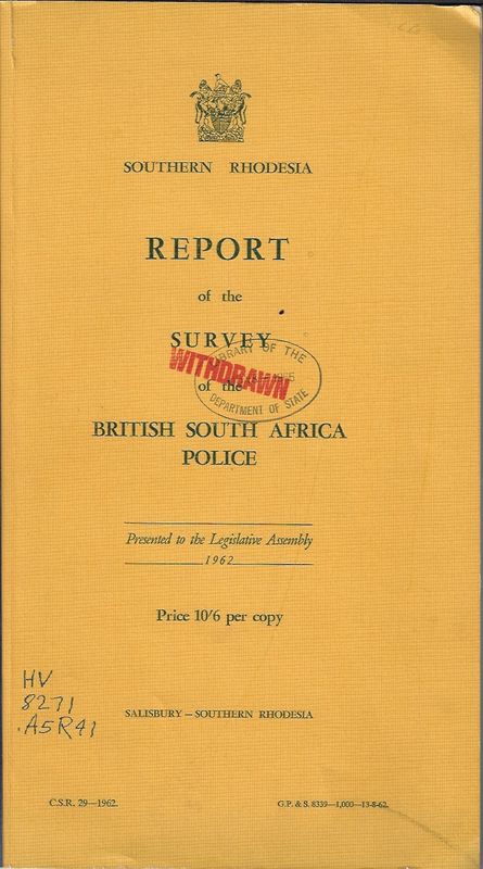 BRITISH SOUTH AFRICA POLICE SURVEY REPORT 1962