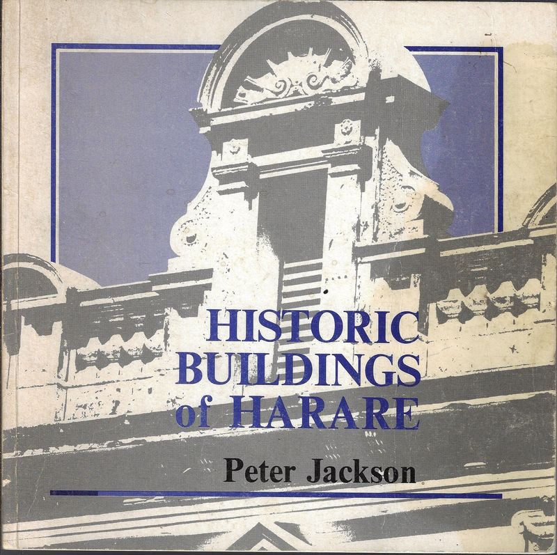 HISTORIC BUILDINGS OF HARARE