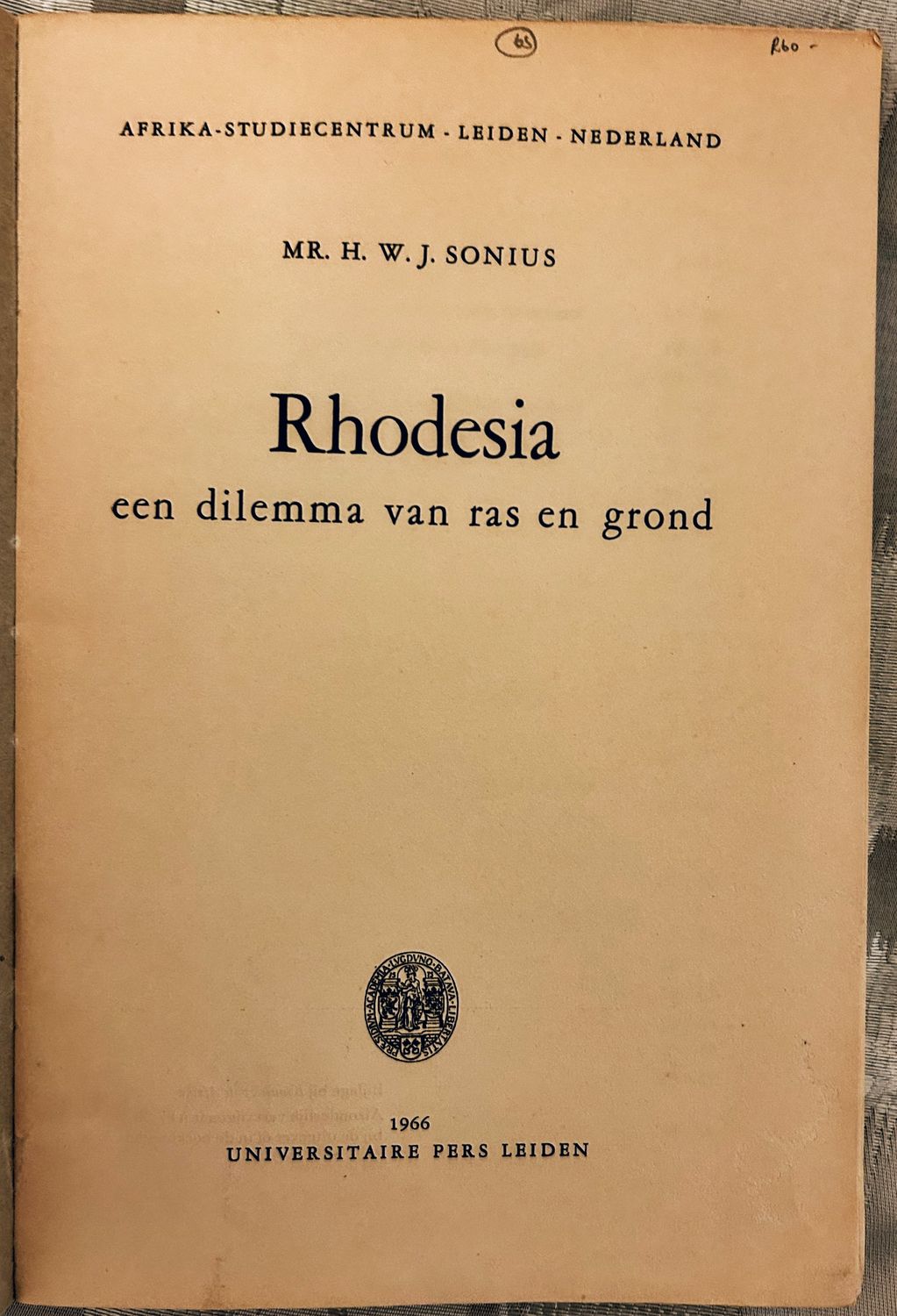 RHODESIA - EEN DILEMMA VAN RAS EN GROND