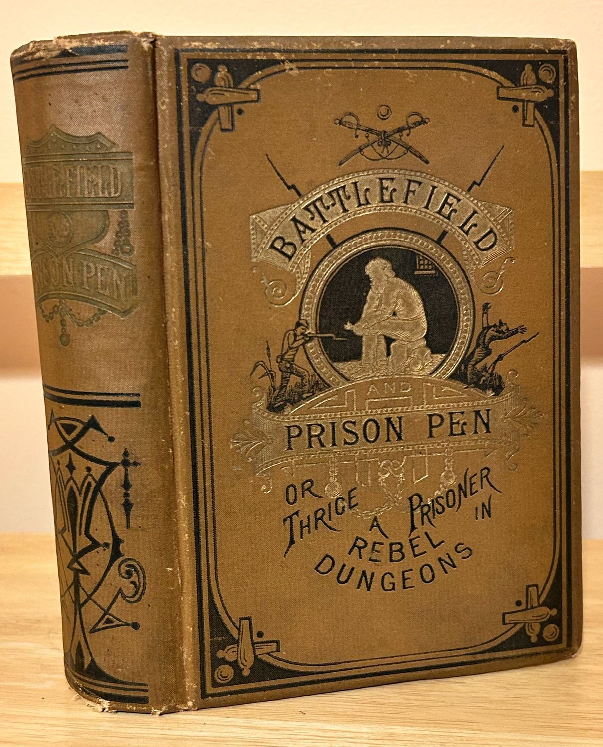 BATTLEFIELD AND PRISON PEN