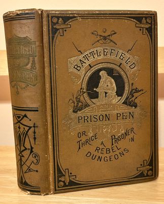 BATTLEFIELD AND PRISON PEN