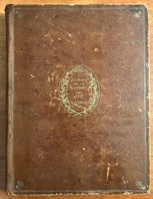 L'ALBUM DE LA  GUERRE 1914-1919