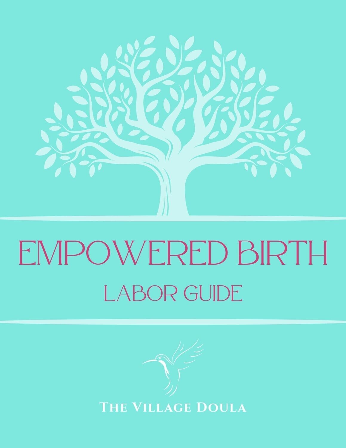 Empowered Birth Labor Guide