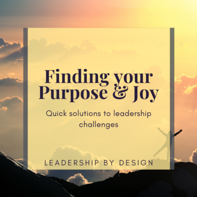 Finding your Purpose and Joy
