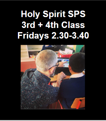 Holy Spirit SPS Third and Fourth class - after-school coding and digital literacy: Term 1 2024: 2:30pm - 3:40pm