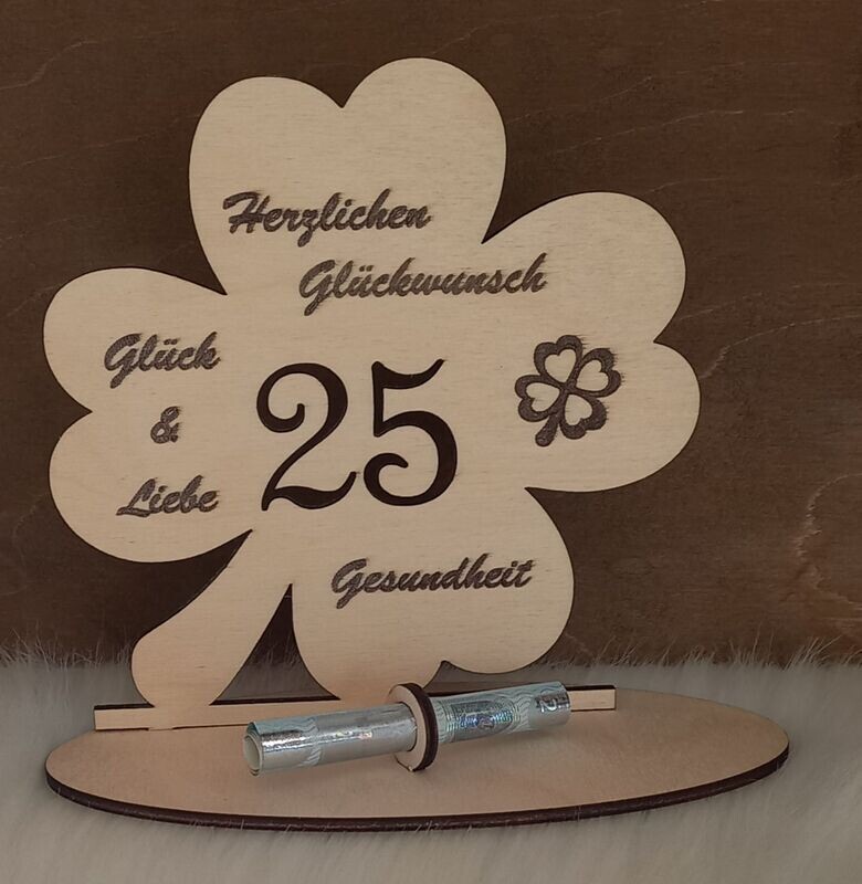 Kleeblatt aus Holz, 25. Geburtstag