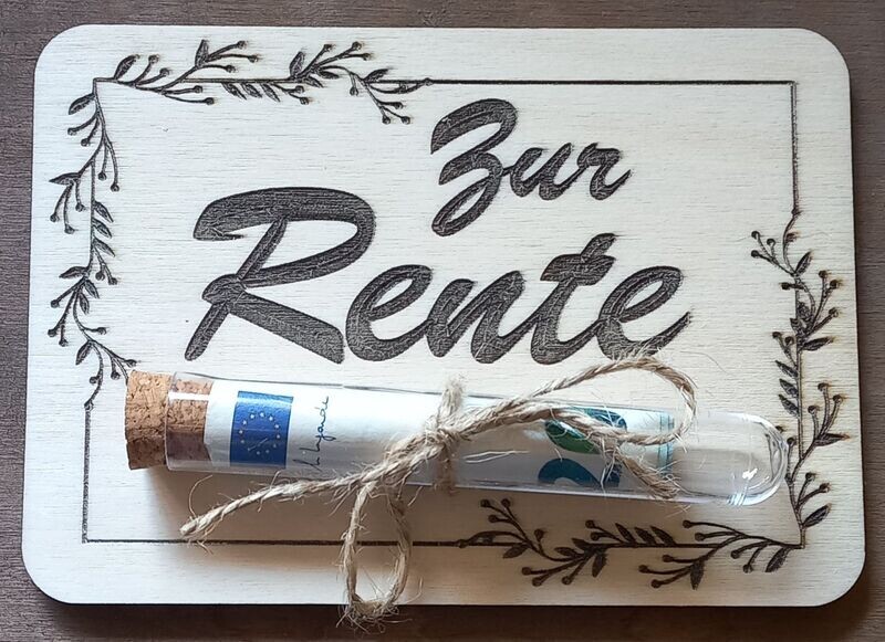 Geldgeschenk, ZUR RENTE aus Holz, mit Reagenzglas