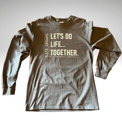 Let's Do Life Together LG Shirts