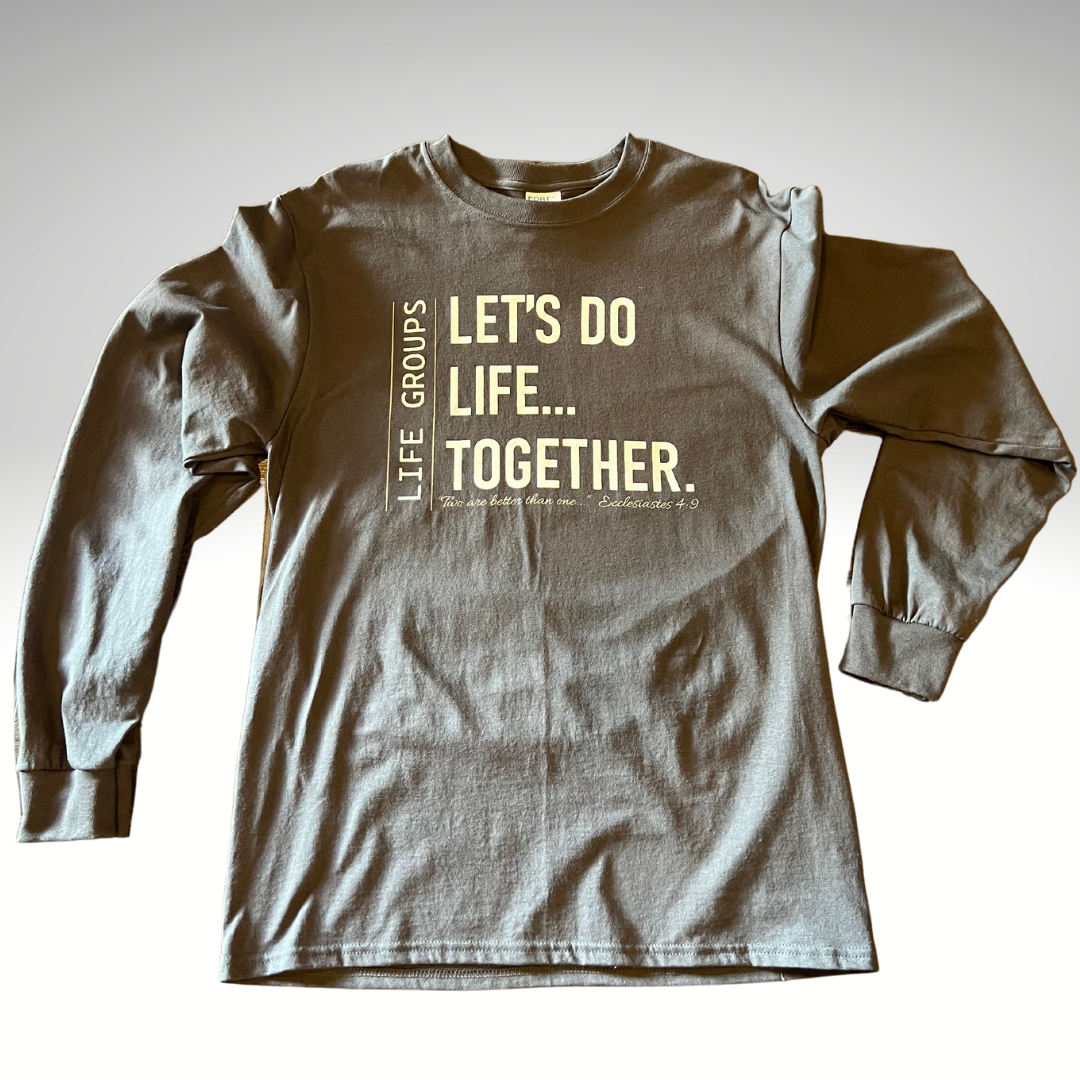 Let's Do Life Together Life Group Shirts