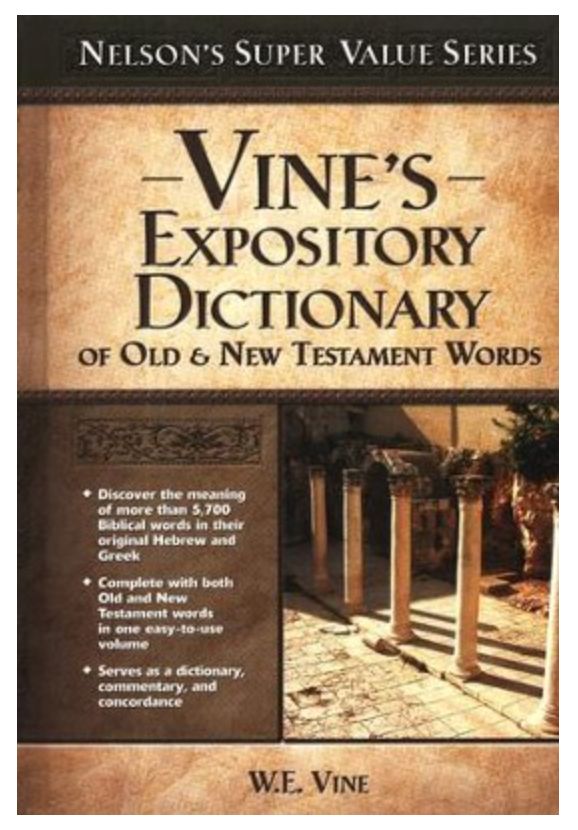 Vine's Expository Dictionary