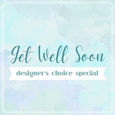 Get Well Soon Arrangement | Designer&#39;s Choice Special
