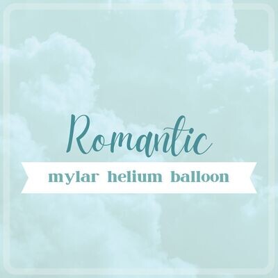 Mylar Balloon | Romantic