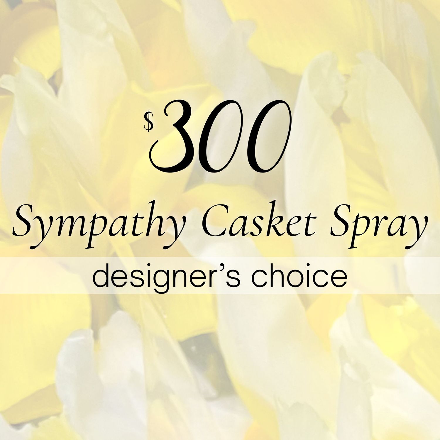 $300 Sympathy Casket Spray | Designer's Choice