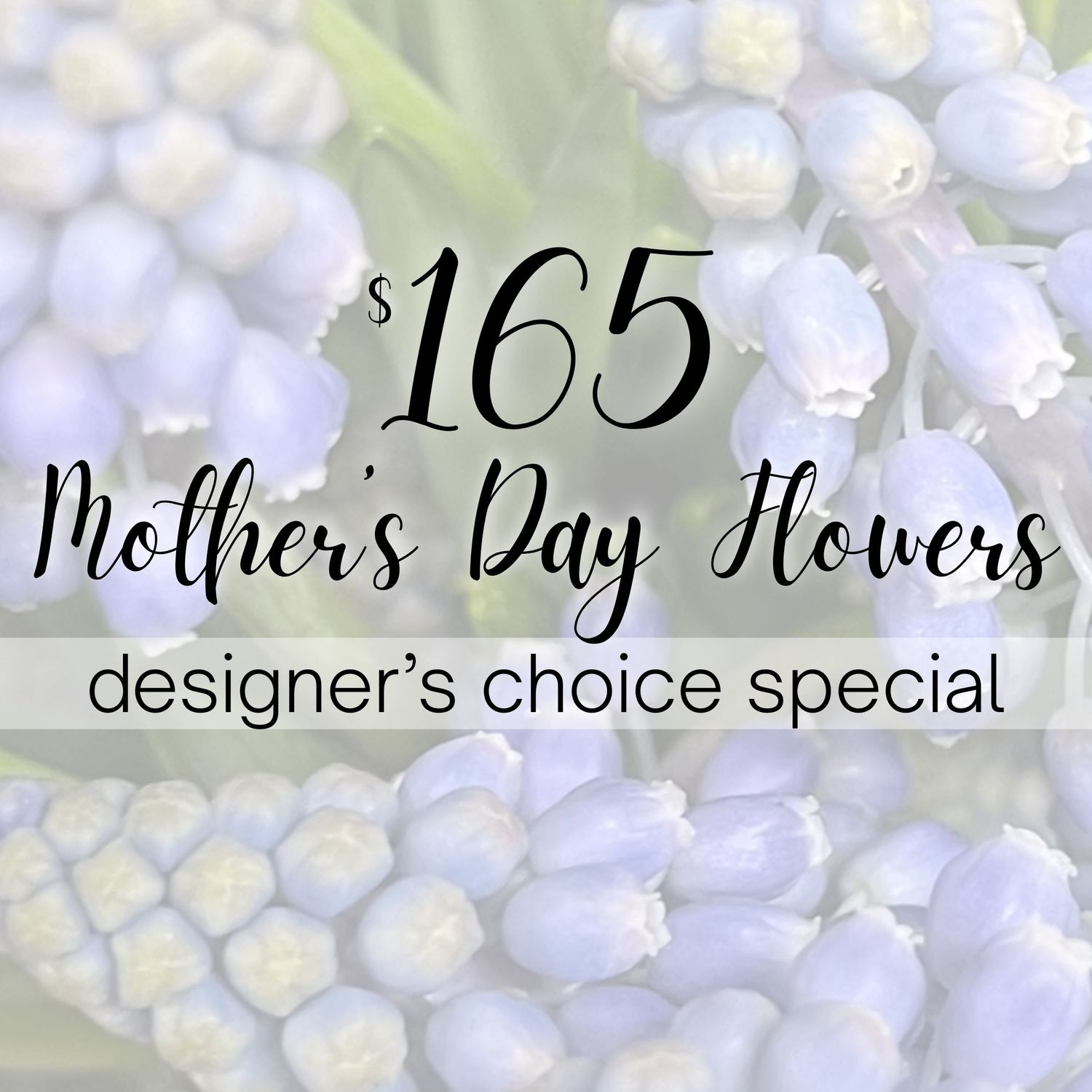 $165 Mother's Day Flowers