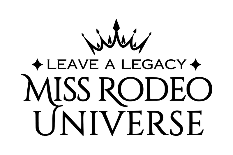 MISS RODEO UNIVERSE/ LITTLE MISS RODEO UNIVERSE/ I RIDE 4 LIFE