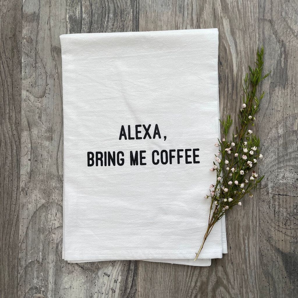 Tea Towels: Alexa, Bring Me Coffee