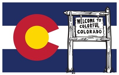 CO STATE FLAG WELCOME SIGN | STICKER