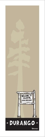 WELCOME SIGN DURANGO PINE | LOOSE PRINT | 1:3 RATIO | LIFESTYLE | ILLUSTRATION