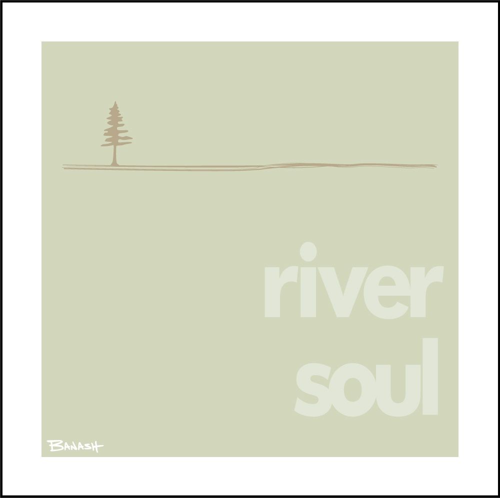 RIVER SOUL PINE | LOOSE PRINT | ILLUSTRATION | 1:1 RATIO