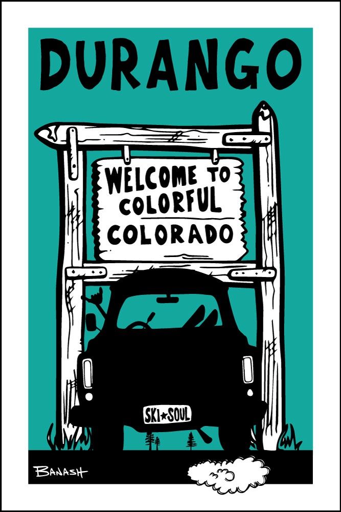 DURANGO WELCOME SIGN SKI PICKUP GRILL BLKNAQUA | LOOSE PRINT | ILLUSTRATION | 2:3 RATIO