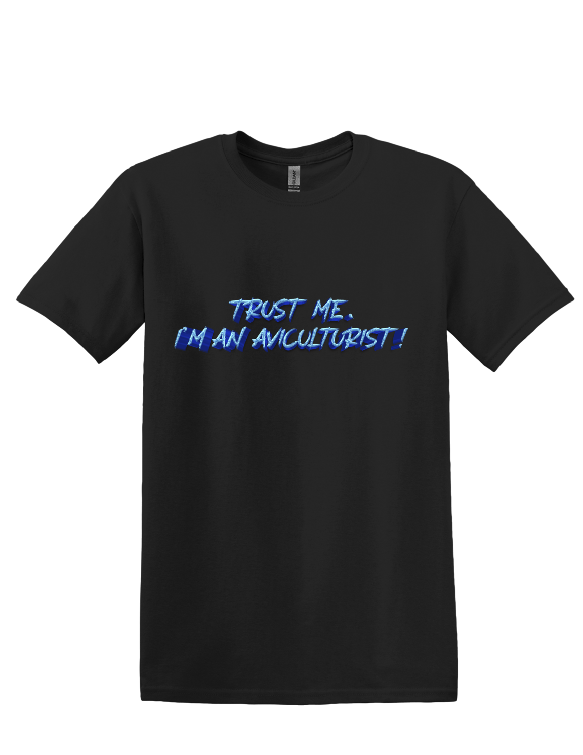 Trust Me. I'm an Aviculturist! T-Shirt