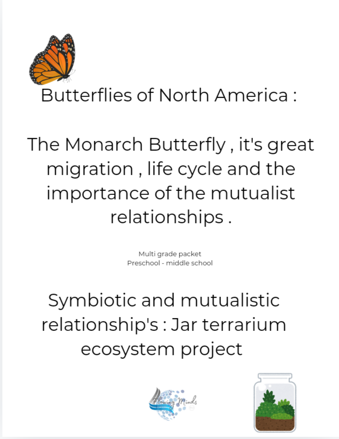 Butterflies of North America : The Monarch Butterfly  , symbiotic and mutualistic relationship&#39;s bundle