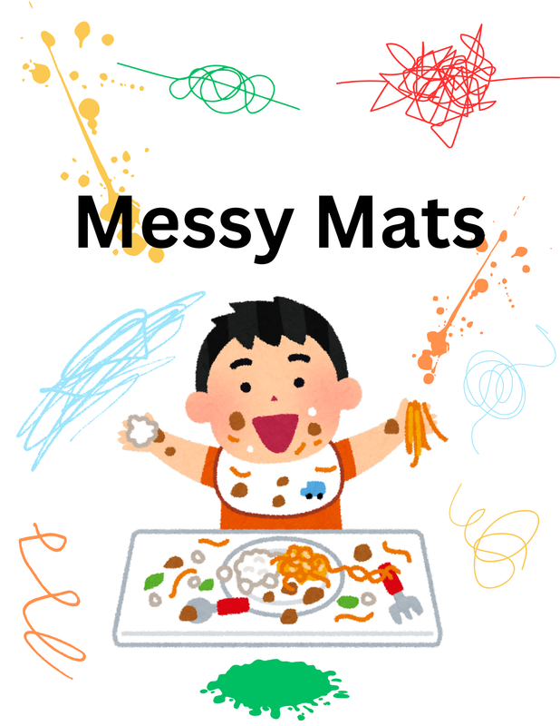 Messy Mats