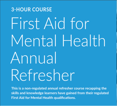 First Aid For Mental Health Refresher
