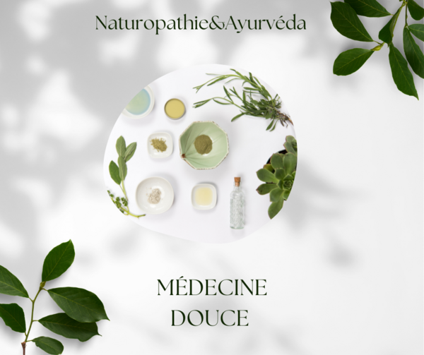 Vous avez dit Ayurveda & Naturopathie?