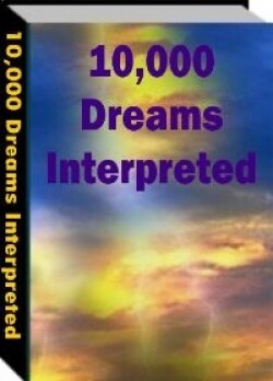 10,000 Dreams Interpreted