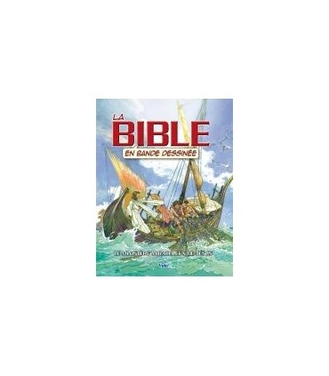 La Bible en Bande Dessinée Volume 2 - Le Ministère Miraculeux de JÉsus