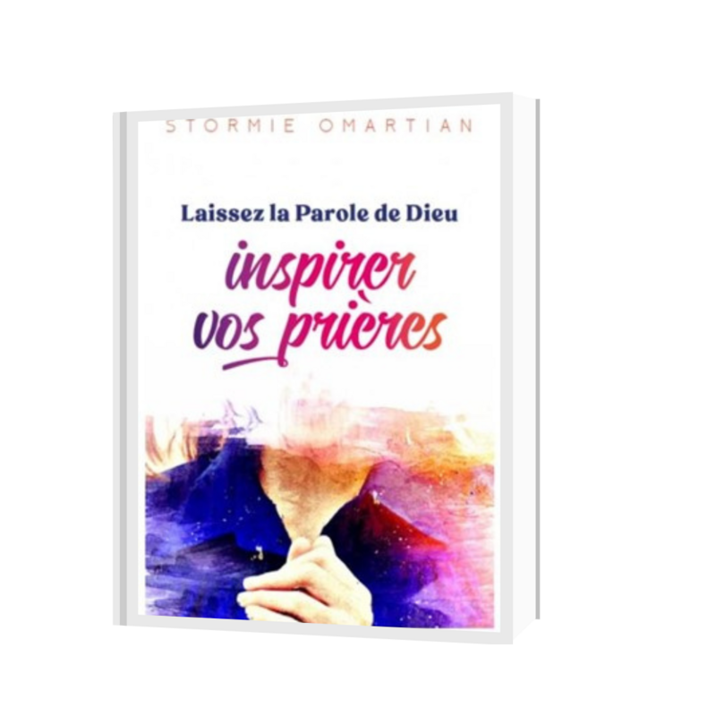 Laissez la Parole de Dieu inspirer vos prières Vers une intercession plus efficace