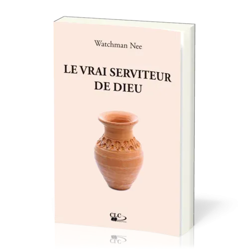 Le vrai serviteur de Dieu