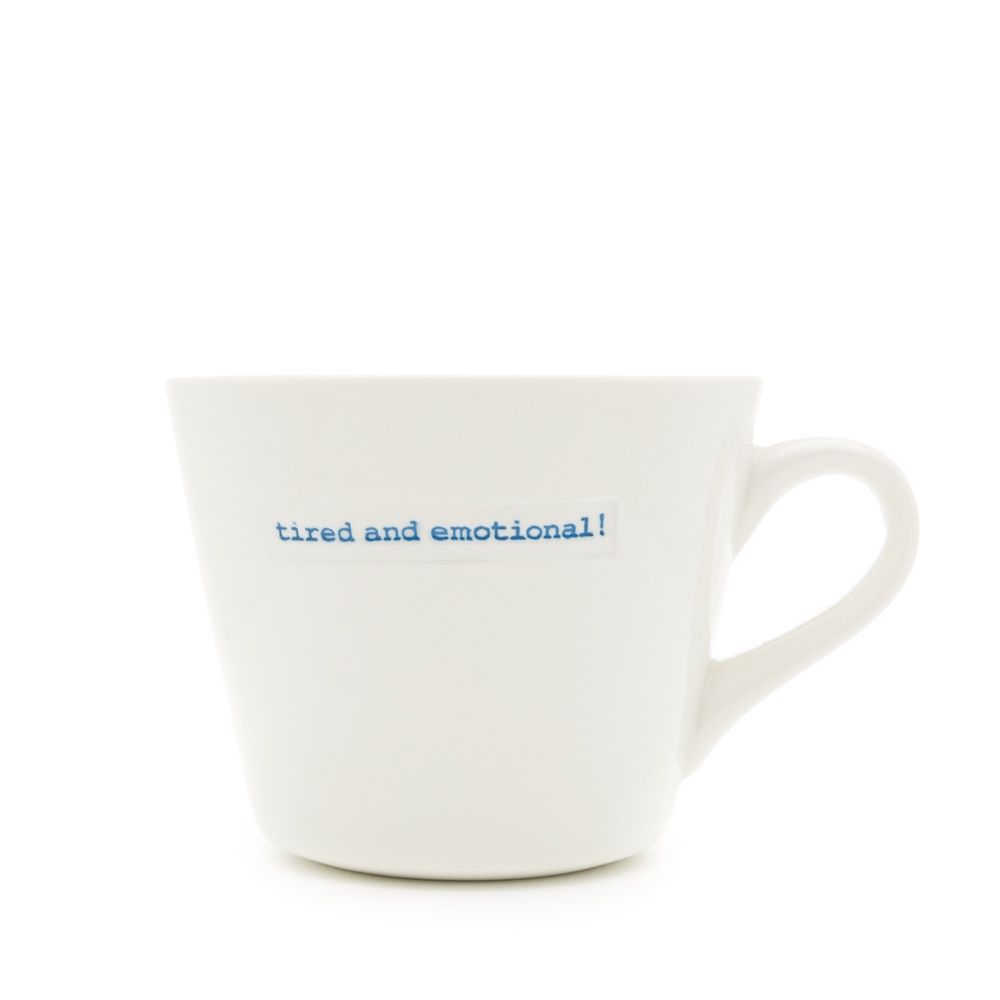 Medium Ceramic White Mug - tired and emotional!