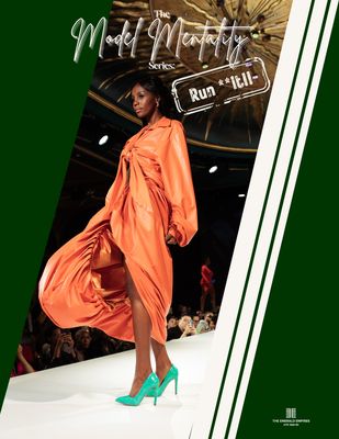 Model Mentality: Run **IT!