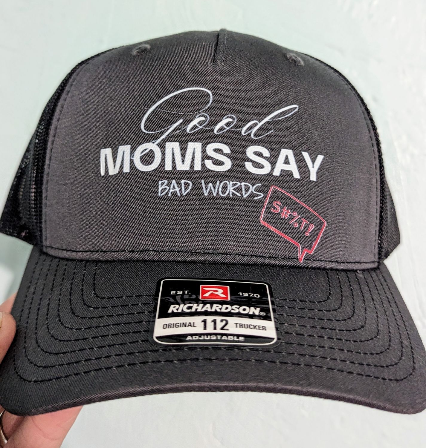 Good Moms Say Bad Words Hat