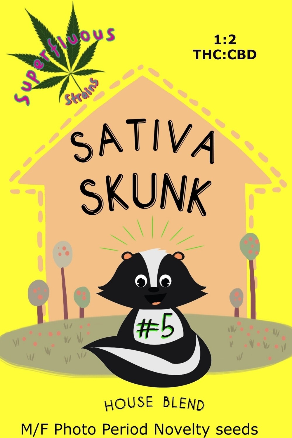 Sativa Skunk #5 House Blend