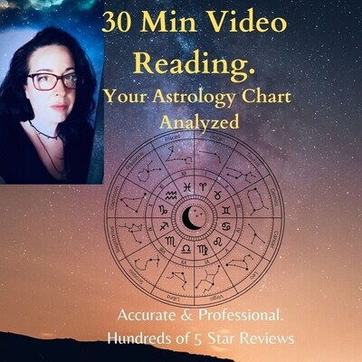 30 Min Video Reading - Your Astrology Chart Analyzed